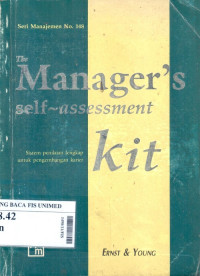 The manager's : self -assessment kit : sistem penilaian lengkap untuk pengembangan karier