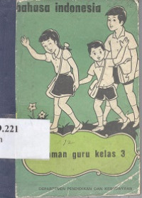 Bahasa Indonesia : pedoman guru untuk guru kelas V Sekolah Dasar