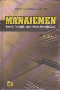 Manajemen : teori, praktik, dan riset pendidikan