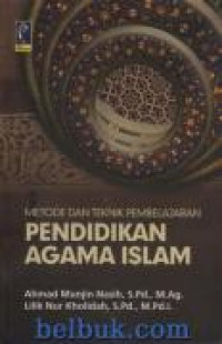 Metode dan teknik pembelajaran pendidikan agama Islam