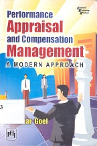 Performance appraisal and compensation management : a modern approach