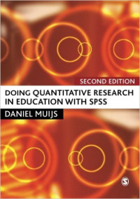 Doing quantitative research in education with SPSS