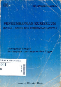 Pengembangan kurikulum : dasar dasar dan perkembangannya