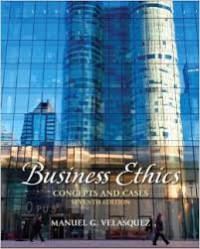 Business ethics : concepts & cases