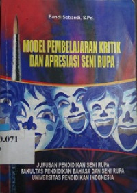 Model pembelajaran kritik dan apresiasi seni rupa