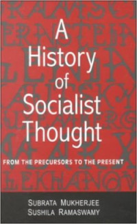 A history of socialist thouht : from the precursors to the present