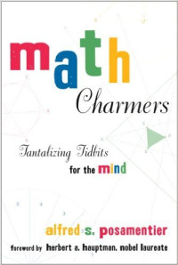 Math charmers : tantalizing tidbits for the mind