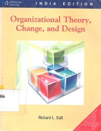Organizational theory, change and design
