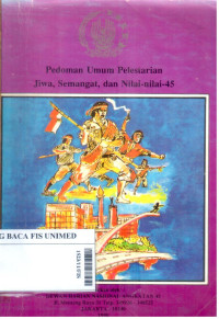 Pedoman umum pelestarian jiwa, semangat, dan nilai-nilai 45