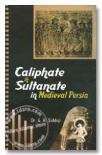 Caliphate and sultanate in medieval Persia