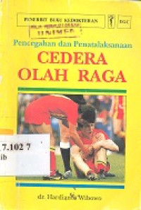 Pencegahan dan penatalaksanaan cedera olah raga