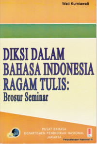 Diksi dalam bahasa Indonesia ragam tulis : brosur seminar
