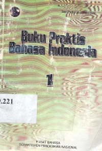 Buku praktis bahasa Indonesia jilid 1