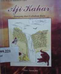 Aji Kahar : dongeng dari Labuhan Batu