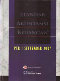 Standar akuntansi keuangan : per 1 September 2007