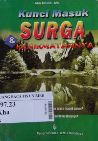 Kunci masuk surga  & kenikmatannya