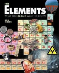 The elements : what you really wanto to know