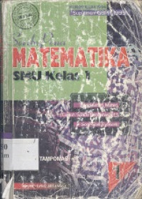 Seribu pena matematika SMU jilid 1 kelas 1