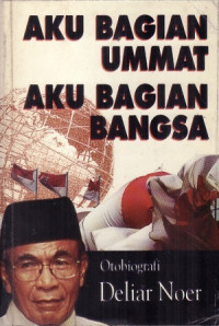 Aku bagian ummat aku bagian bangsa