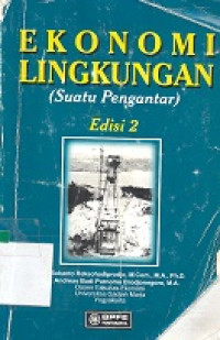 Ekonomi lingkungan (suatu pengantar)