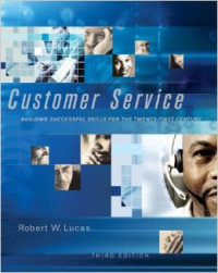 Customer service : building successful skills for the twenty-fisrt century