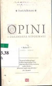 Opini: 1 dasawarsa reformasi