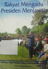 Rakyat mengadu presiden menjawab