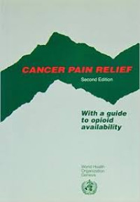 Cancer pain relief: with a guide to opioid availability