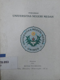 Peresmian Universitas Negeri Medan