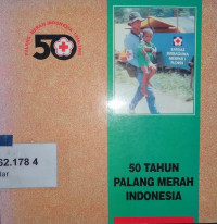 50 tahun palang merah Indonesia