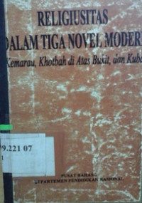 Religiusitas dalam tiga novel modren: kemarau, khotbah di atas bukit, dan kubah