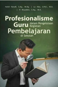 Profesionalisme guru dalam pengelolaan kegiatan pembelajaran di sekolah