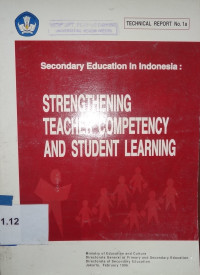 Scondary education in indonesia: Strengthening teacher competency and student learning