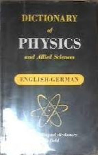 Dictionary of physic and allied sciences