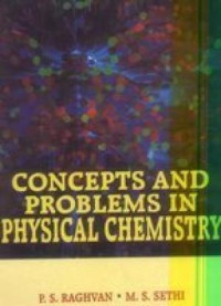 Concepts and problems in physical chemistry