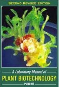 A laboratory manual of plant biotechnology