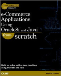 E-commerce applications using oracle8i and Java from scratch