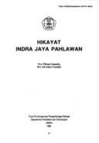 Hikayat indra jaya pahlawan / nikmah sunardjo siti zahra yundiafi