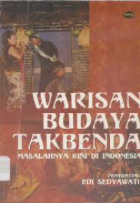 Warisan budaya takbenda masalah kini di Indonesia