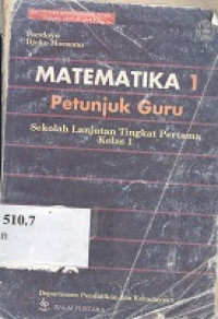 Matematika 1 : petunjuk guru Sekolah Lanjutan Tingkat Pertama kelas 1