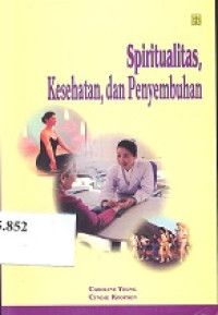 Spiritualitas, kesehatan, dan penyembuhan