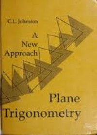 Plane trigonometry : a new approach