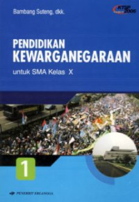 Panduan belajar PPKN pendidikan SMU jilid 1 untuk kelas 1