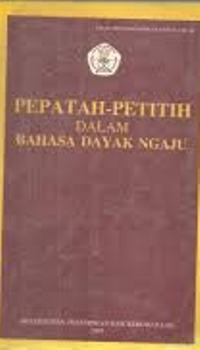 Pepatah - Petitih dalam Bahasa Dayak Ngaju