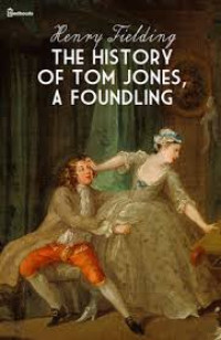 The history of Tom Jones a foundling