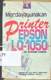 Mendayagunakan printer epson LQ-1050 + : seri 2