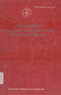 Interferensi bahasa Jawa dalam surat kabar berbahasa Indonesia