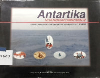 Antartika dalam pandangan ilmuan Indonesia:catatan sejarah ekspedisi kelautan Indonesia ke south magnetic pole-antartika