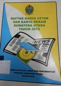 Daftar karya cetak dan karya rekam Sumatera Utara tahun 2010