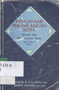 Pengantar perancangan Kota : desain dan perencanaan kota. Jilid 2